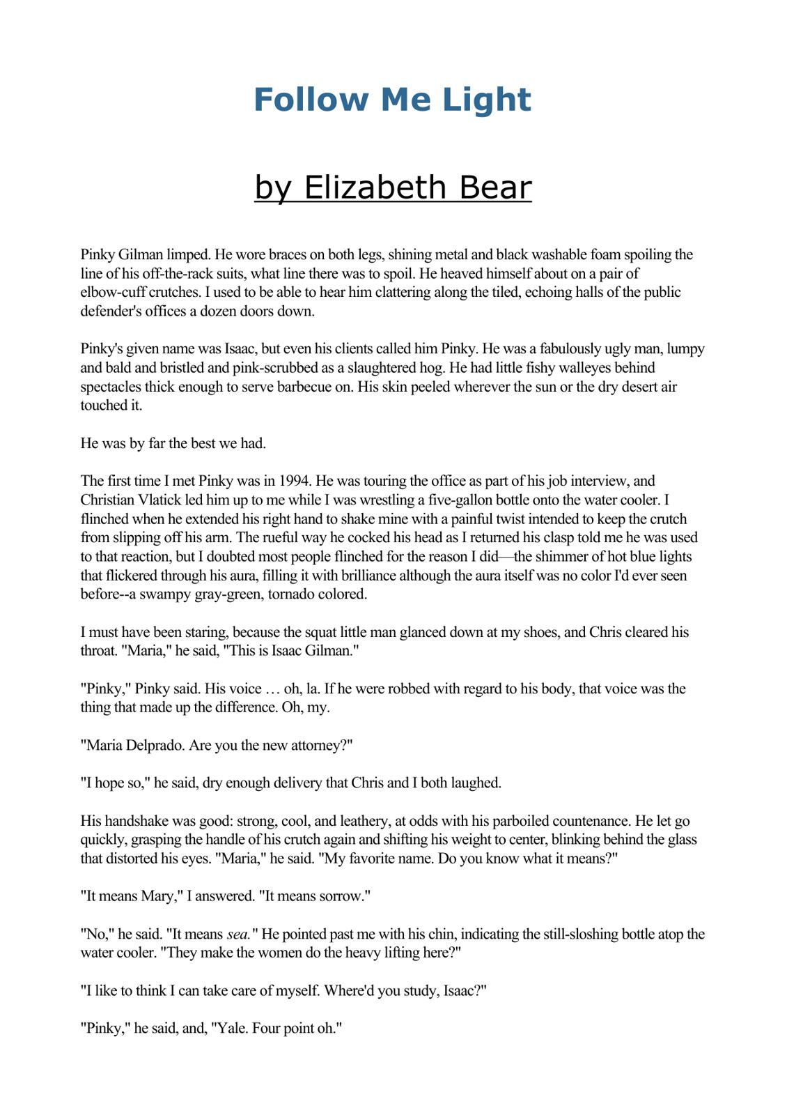 Bear, Elizabeth - follow Me Light