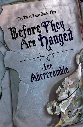 Abercrombie, Joe - The First Law 02 - Before They Are Hanged