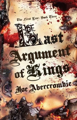 Abercrombie, Joe - The First Law 03 - Last Arugment Of Kings
