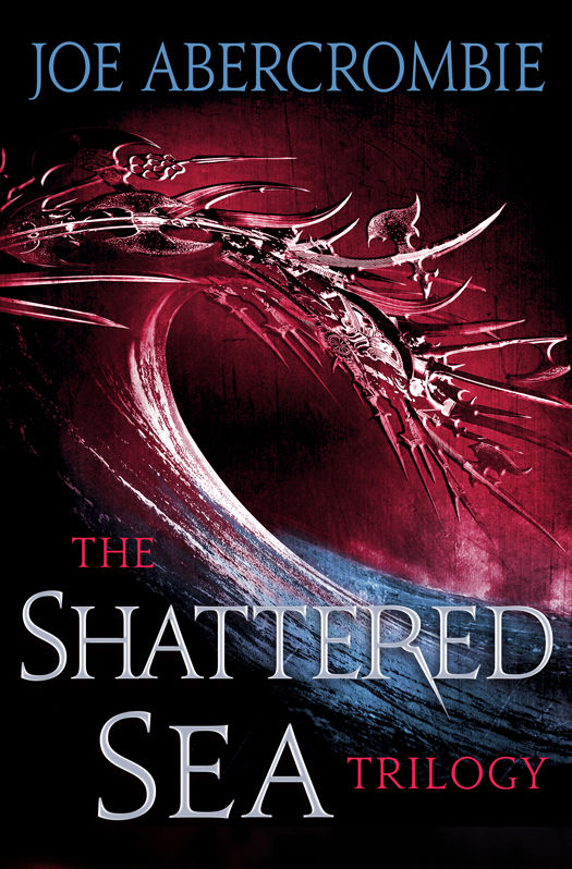 Abercrombie, Joe - The Shattered Sea Series [3-Book Bundle]