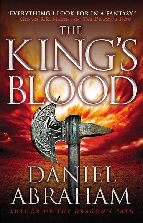 Abraham, Daniel - The Dagger and the Coin 02 - The King's Blood