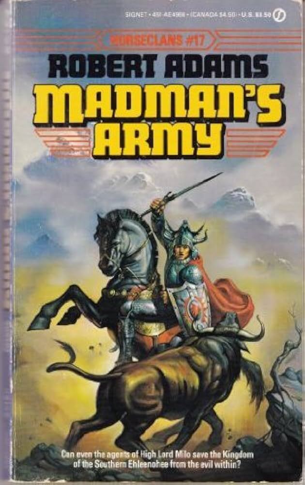 Adams, Robert - Horseclans 17 - Madman's Army