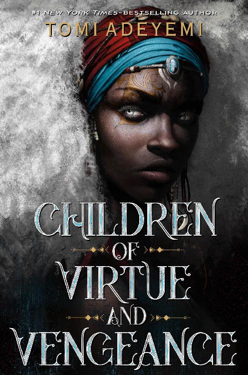 Adeyemi, Tomi - Legacy of Orïsha 02 - Children of Virtue and Vengeance