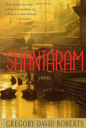 Roberts, Gregory David - Shantaram