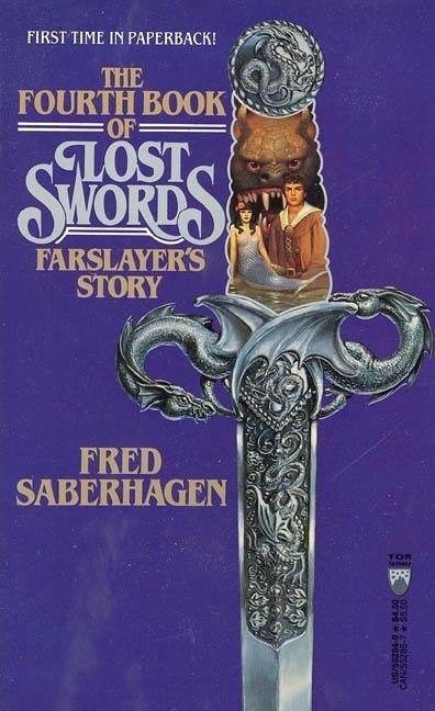 Saberhagen, Fred - Lost Swords 04 - Farslayer's Story