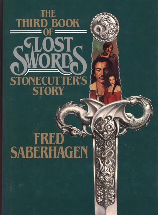 Saberhagen, Fred - Lost Swords 03 - Stonecutter's Story