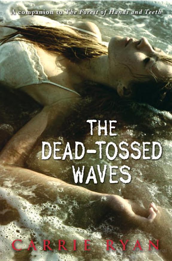 Ryan,Carrie - The Dead-Tossed Waves