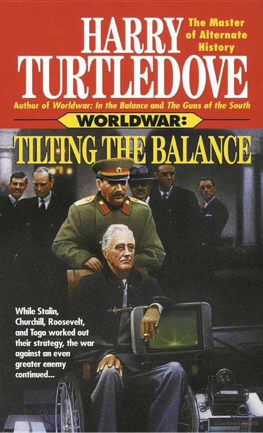 Turtledove, Harry - World War 02 - Tilting the Balance