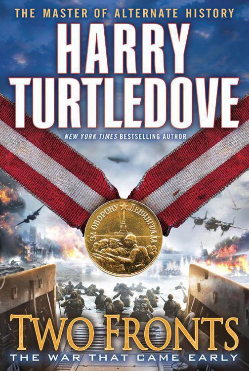 Turtledove, Harry - The War That Came Early 05 - Two Fronts