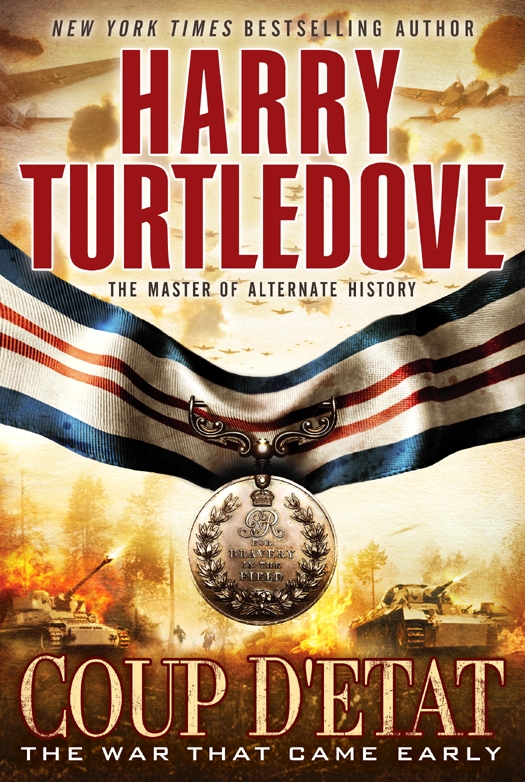 Turtledove, Harry - The War That Came Early 04 - Coup d'Etat