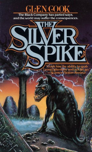 Cook, Glen - Black Company 03.5 - The Silver Spike