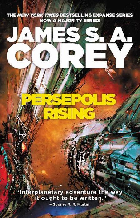 Corey, James S. A - Expanse 07 - Persepolis Rising