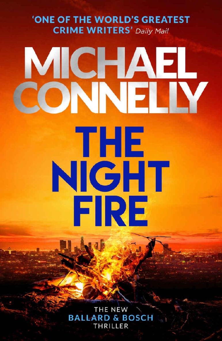 Connelly, Michael - Harry Bosch 22 - The Night Fire