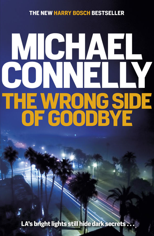 Connelly, Michael - Harry Bosch 19 - The Wrong Side of Goodbye