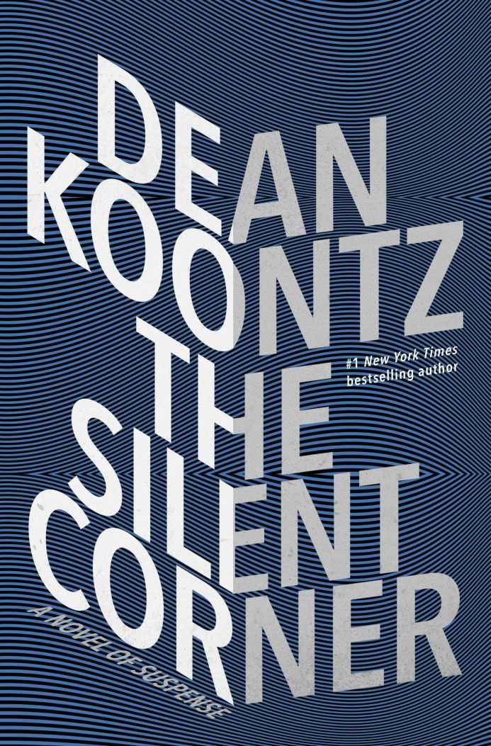 Koontz, Dean - The Silent Corner