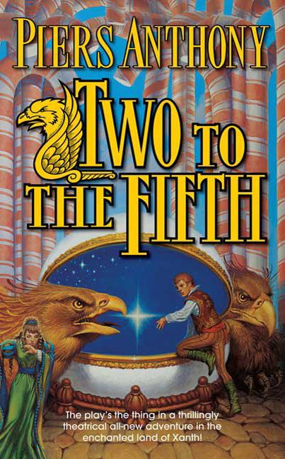 Piers, Anthony - Xanth 32 - Two to the Fifth