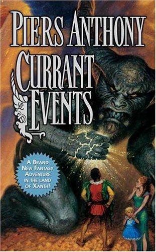 Piers, Anthony - Xanth 28 - Currant Events