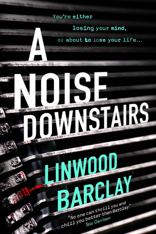 Barclay, Linwood - A Noise Downstairs