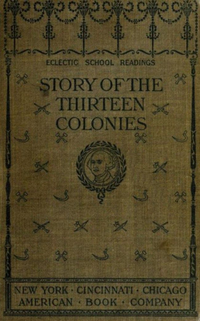 Guerber, H. A - The Story of the Thirteen Colonies