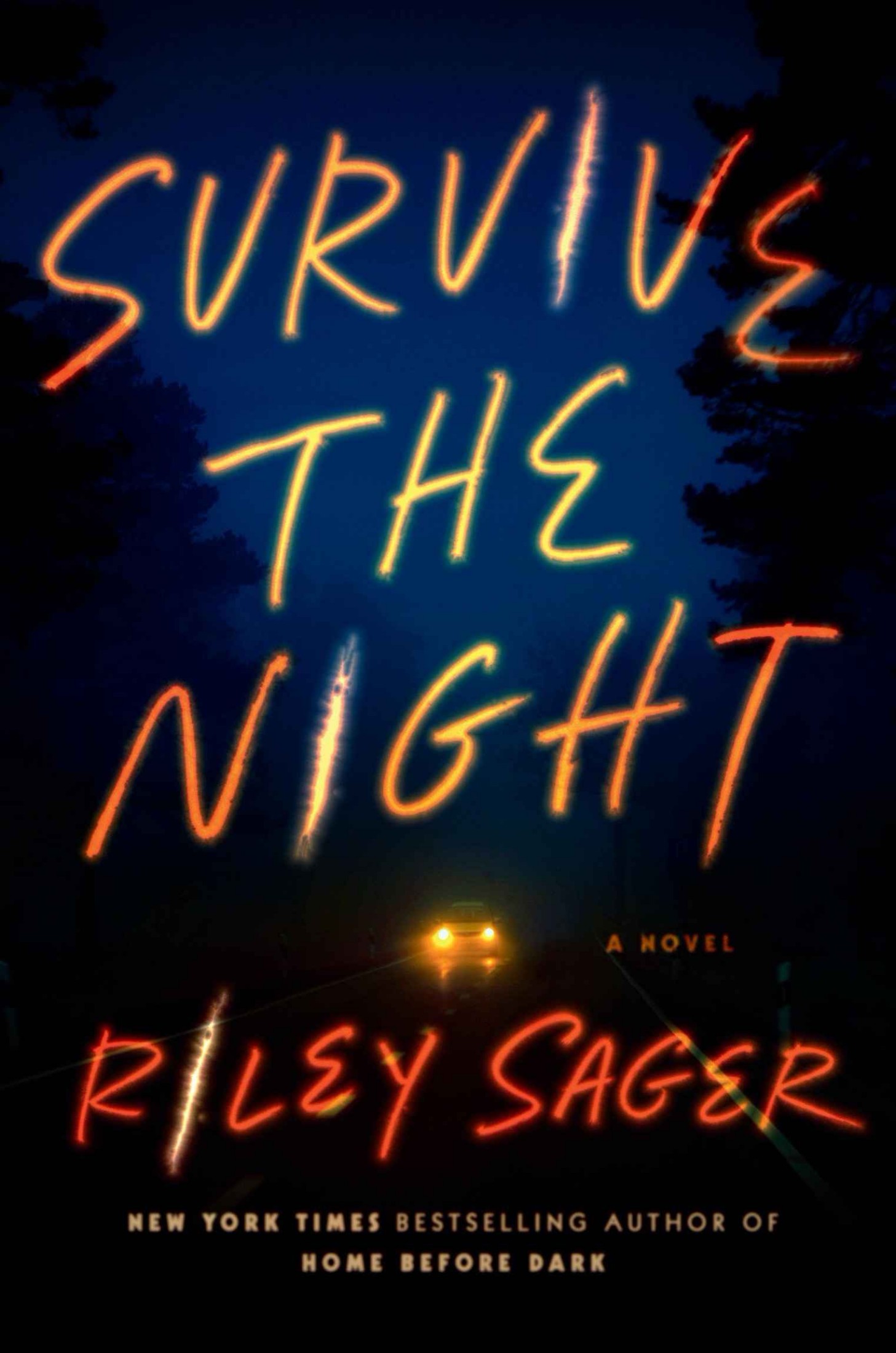 Sager, Riley - Survive the Night