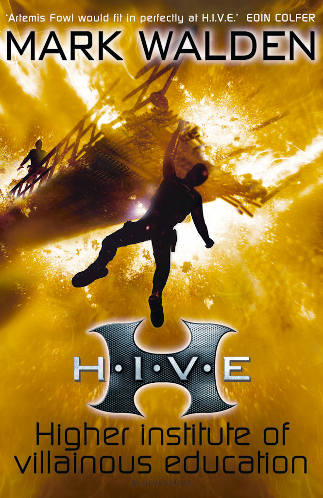 Walden, Mark - H.I.V.E 01 - H.I.V.E.: Higher Institute of Villainous Education