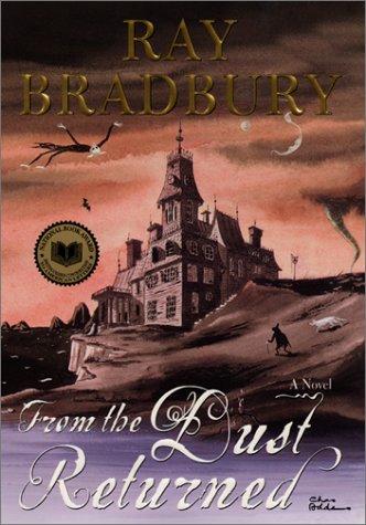 Bradbury, Ray - From the Dust Returned