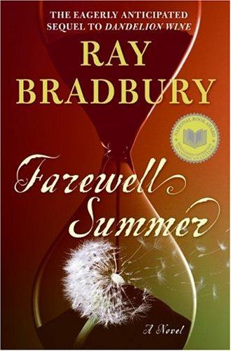 Bradbury, Ray - Farewell Summer