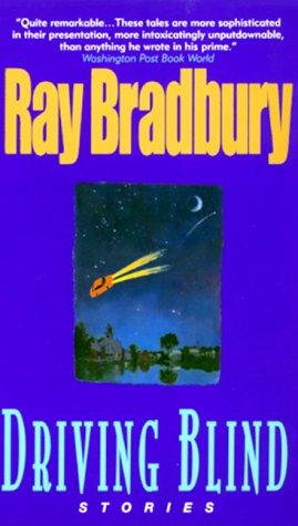 Bradbury, Ray - Driving Blind