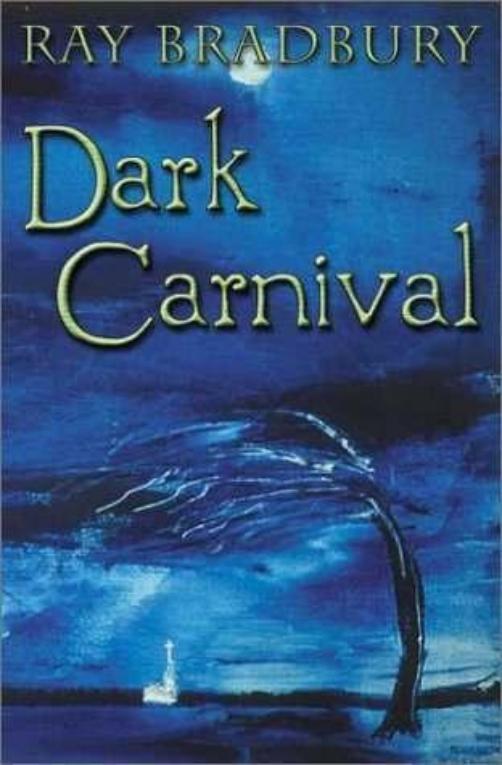 Bradbury, Ray - Dark Carnival