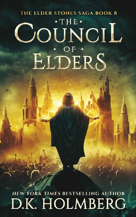 Holmberg, D K - The Elder Stones 08 - The Council of Elders