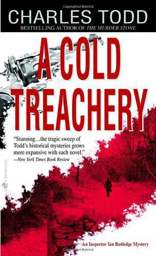 Todd, Charles - Ian Rutledge 07 - A Cold Treachery
