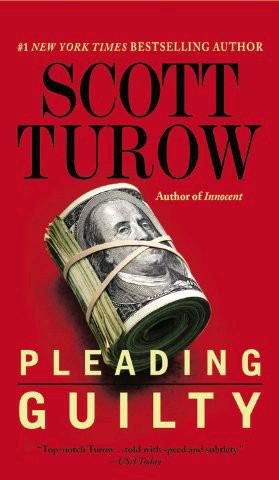 Turow, Scott - Kindle County Legal 03 - Pleading Guilty