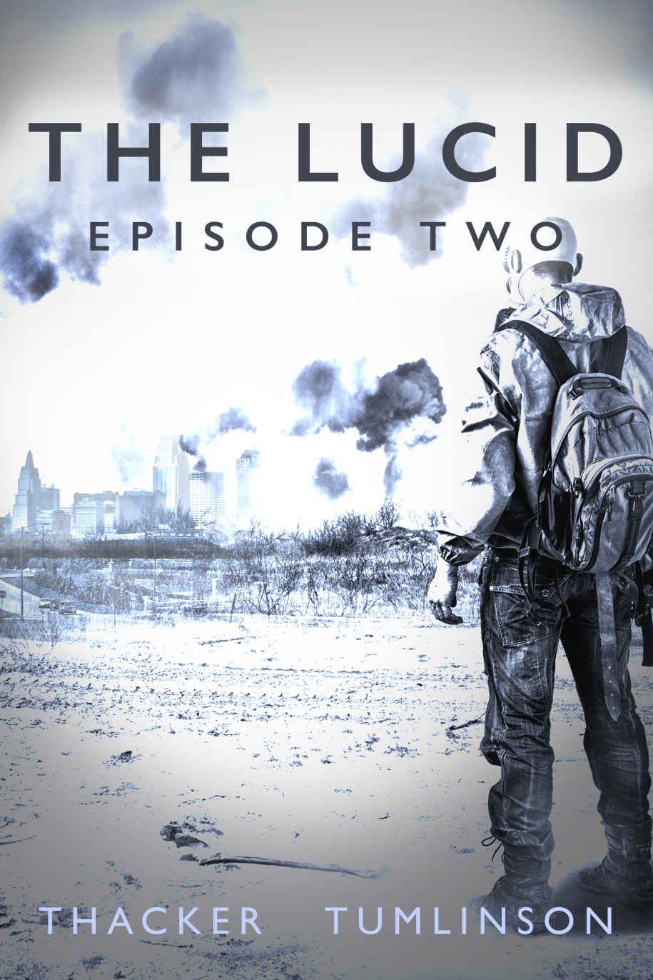 Tumlinson, Kevin - The Lucid 02 - The Lucid: Episode Two