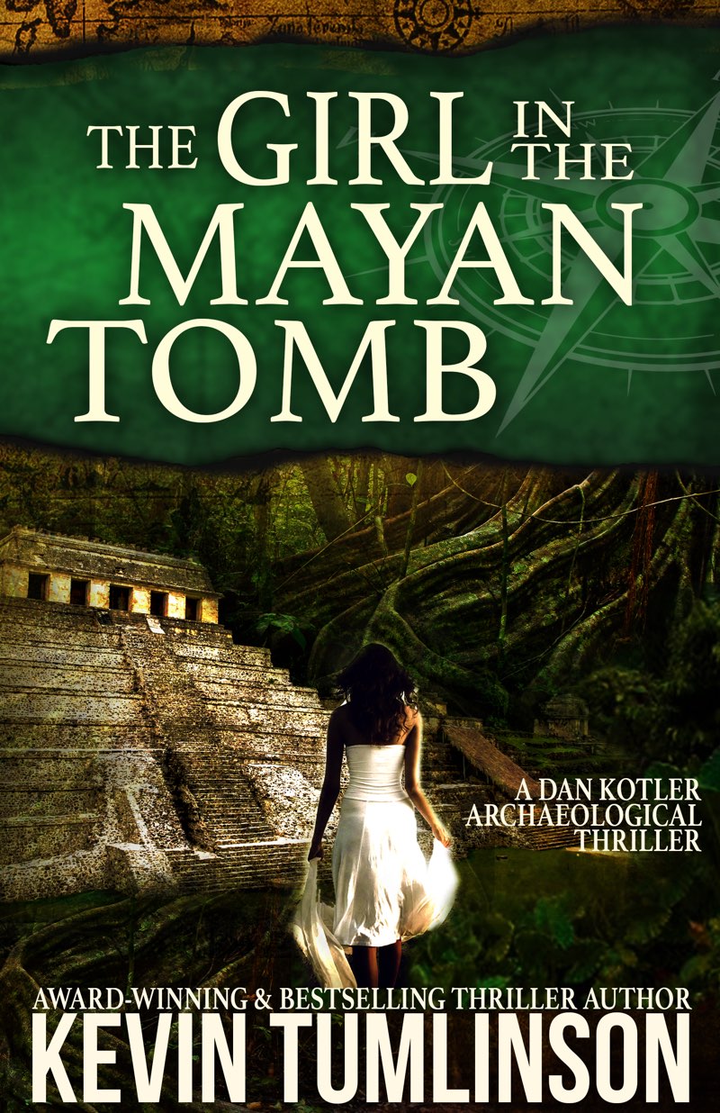 Tumlinson, Kevin - The Girl in the Mayan Tomb