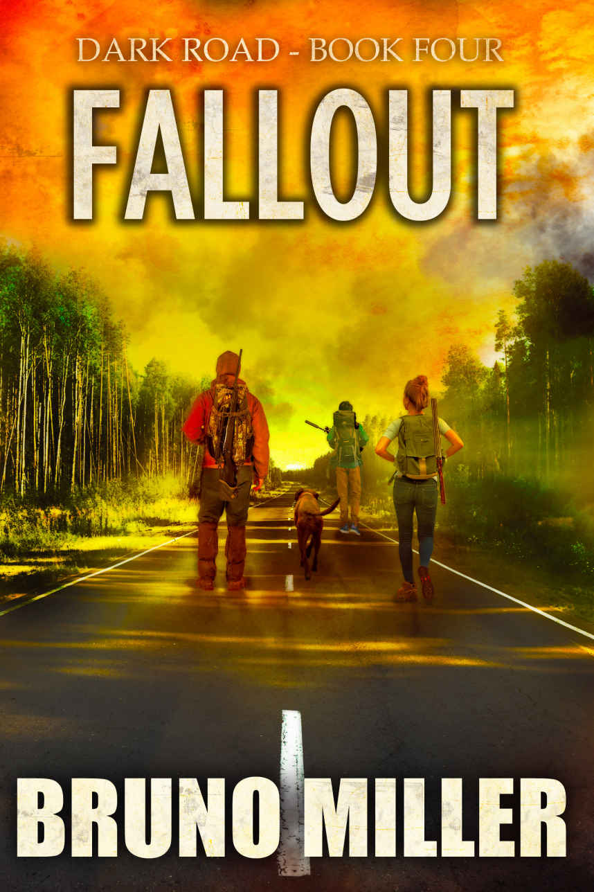 Miller, Bruno - Dark Road 04 - Fallout