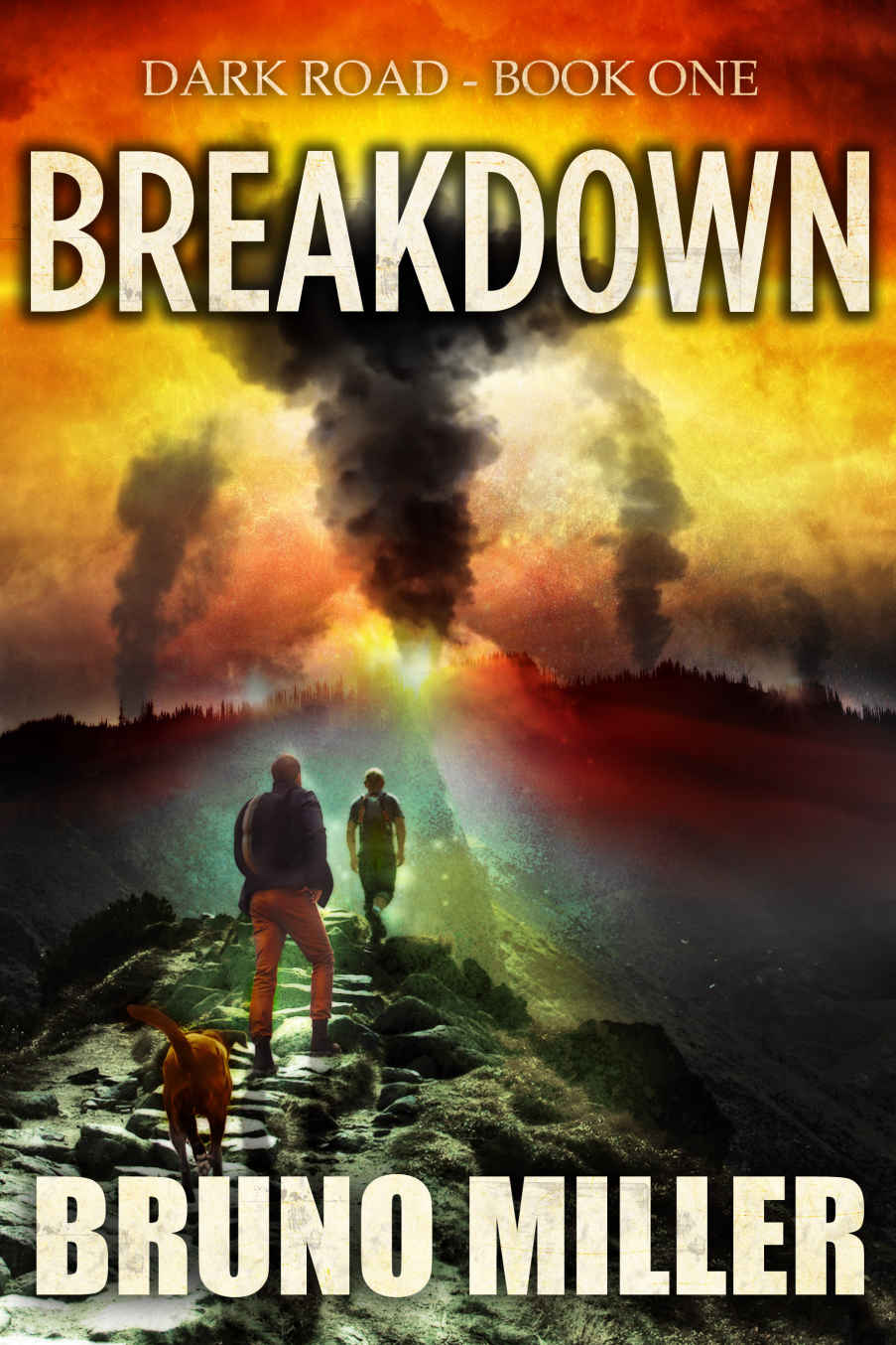 Miller, Bruno - Dark Road 01 - Breakdown: A Post-Apocolyptic Survival series