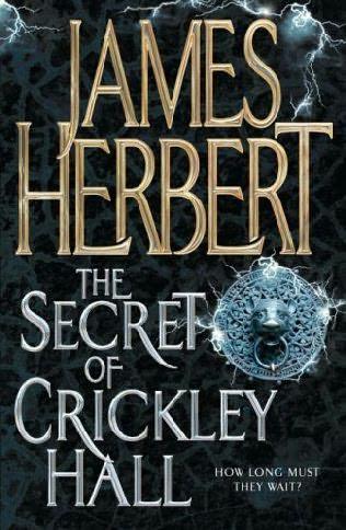 Herbert, James - The Secret of Crickley Hall