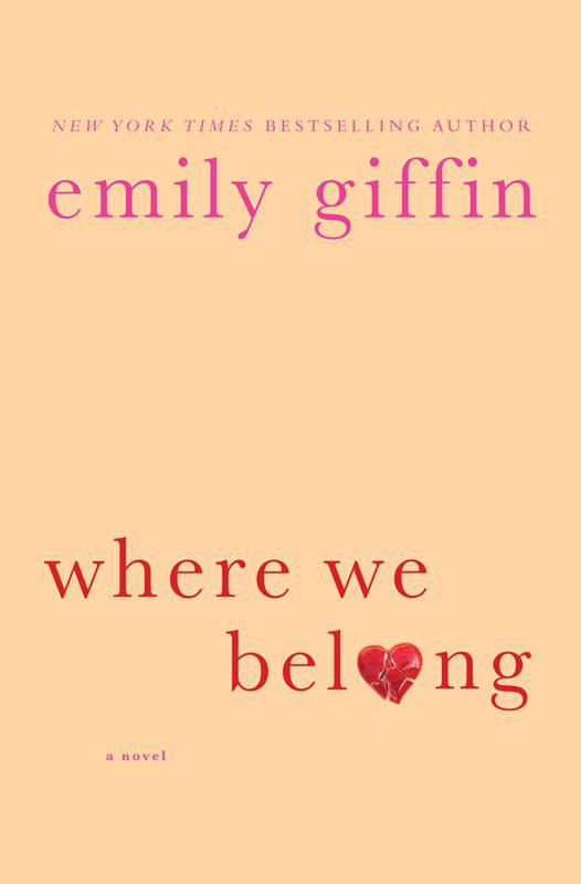 Giffin, Emily - Where We Belong