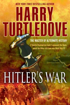 Turtledove, Harry - The War That Came Early 01 - Hitler's War