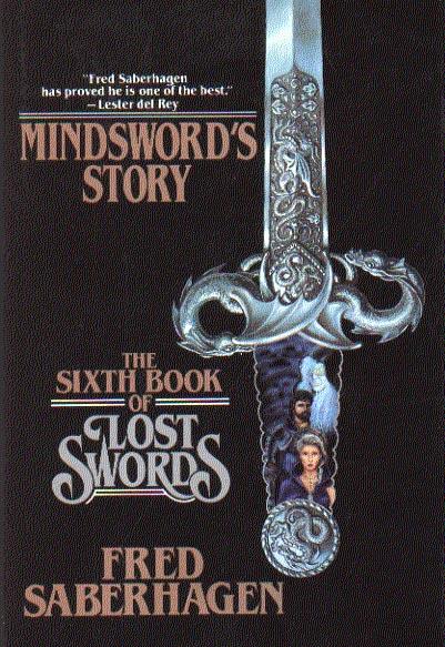 Saberhagen, Fred - Lost Swords 06 - Mindsword's Story