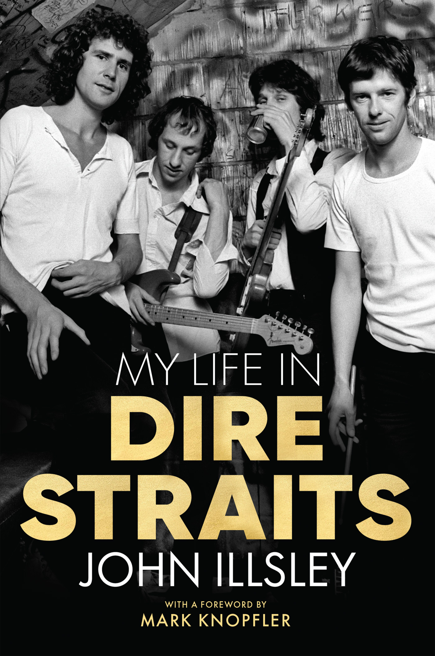 Illsley, John - My Life in Dire Straits