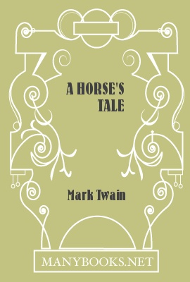 Twain, Mark - A Horse's Tale