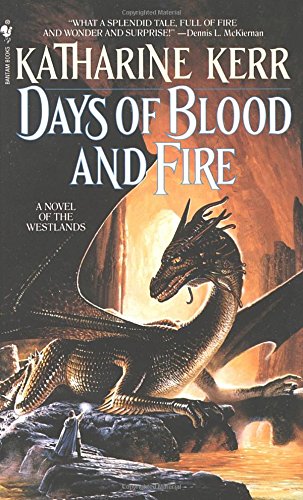 Kerr, Katharine - Deverry 07 - Days of Blood and Fire