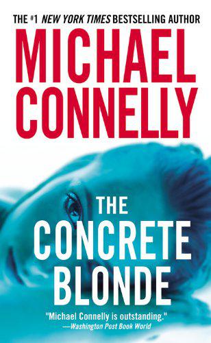 Connelly, Michael - Harry Bosch 03 - The Concrete Blonde