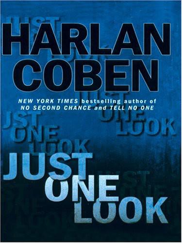 Coben, Harlan - Just One Look