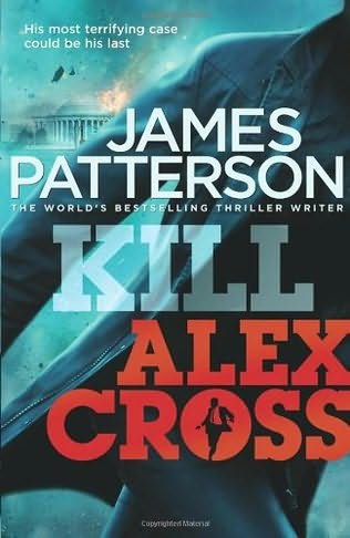 Patterson, James - Alex Cross - 18 - Kill Alex Cross