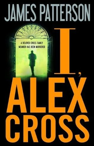 Patterson, James - Alex Cross - 16 - I, Alex Cross
