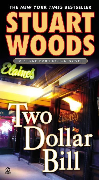 Woods, Stuart - Stone Barrington 11 - Two Dollar Bill