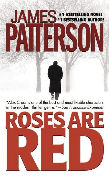 Patterson, James - Alex Cross - 06 - Roses Are Red