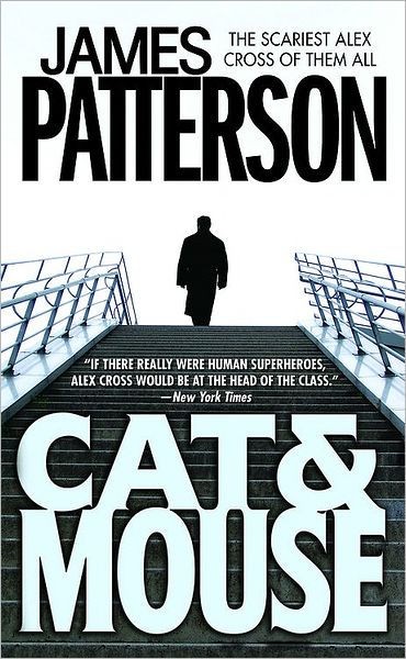 Patterson, James - Alex Cross - 04 - Cat and Mouse